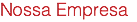 Nossa Empresa